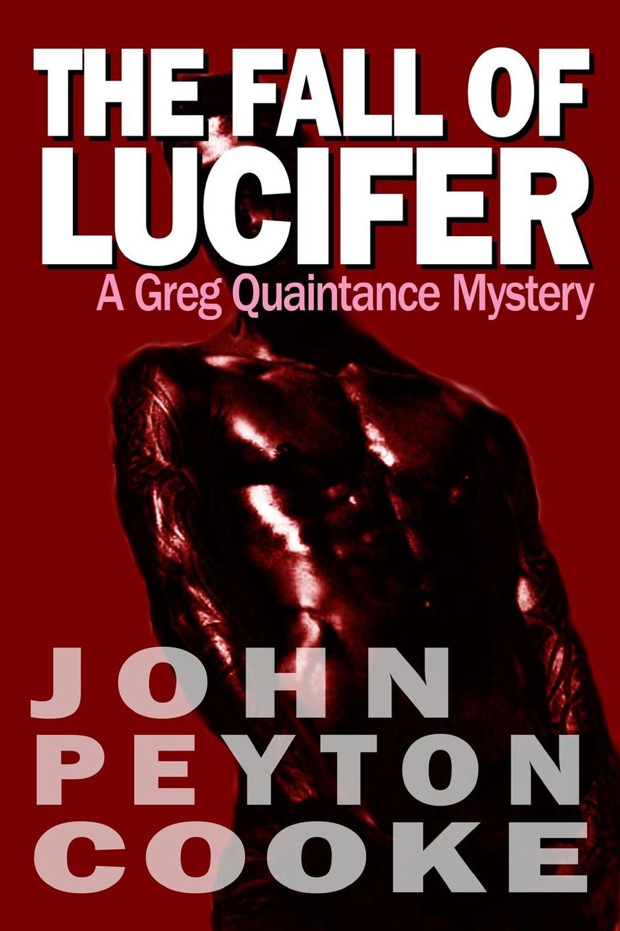 The Fall of Lucifer: A Greg Quaintance Novel