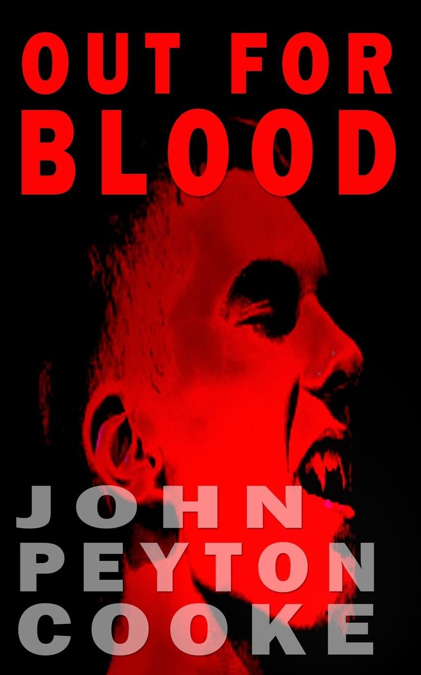 Out for Blood: A Vampire Novel