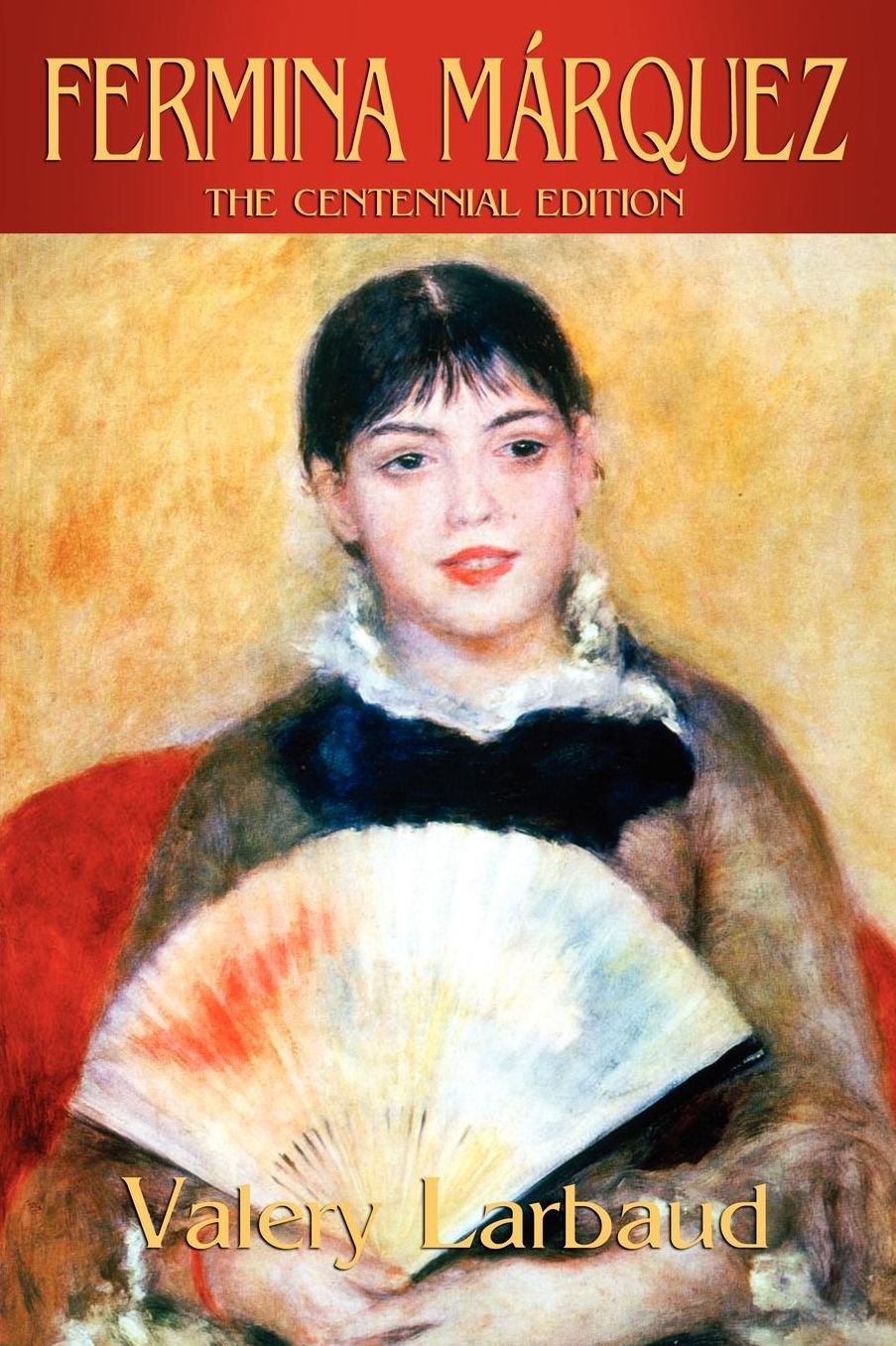 Fermina Marquez: The Centennial Edition