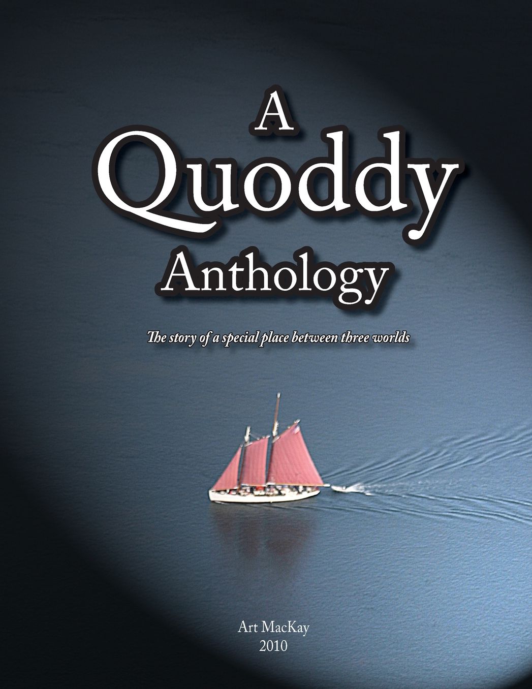 A Quoddy Anthology