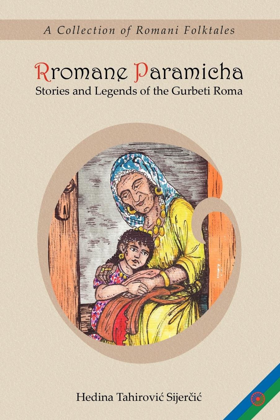 Rromane Paramicha (A Collection Of Romani Folktales)