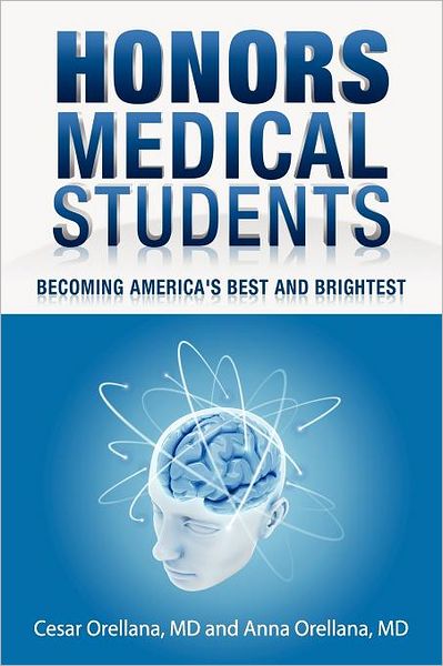 Honors Medical Students: Becoming America's Best and Brightest