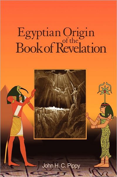 Egyptian Origin Of The Book Of Revelation