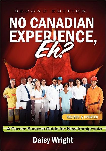 No Canadian Experience, Eh?