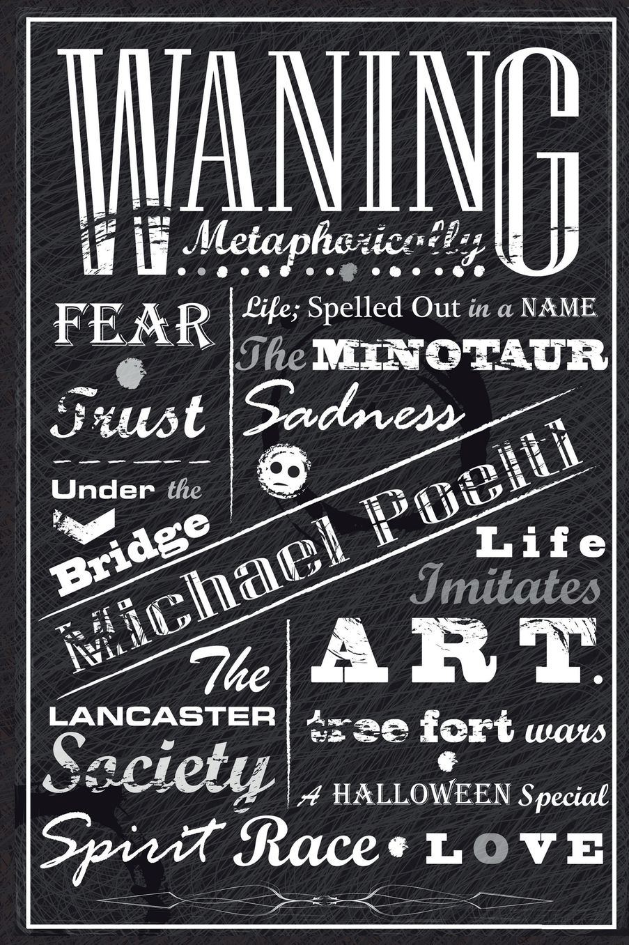 Waning Metaphorically: A Collection of Shorts and Flash Fiction