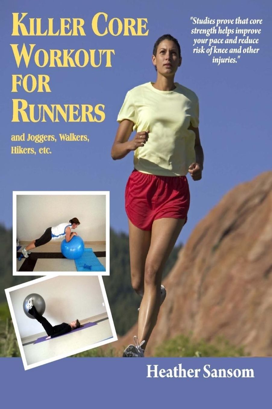 Killer Core Workout for Runners: and joggers, walkers, hikers etc..