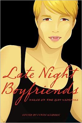 Late Night Boyfriends: Tales of the Gay Vampire
