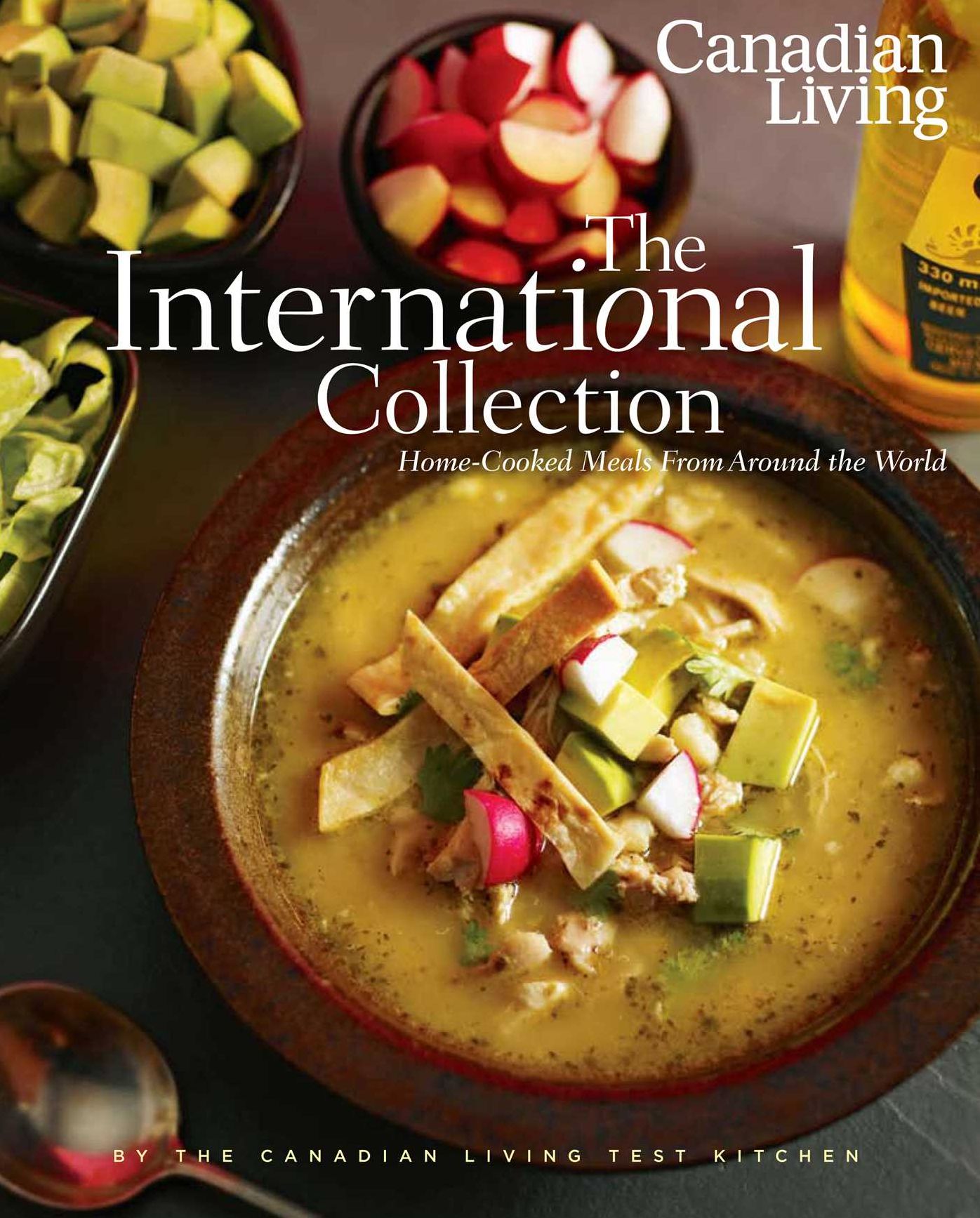 Canadian Living: The International Collection: Home-Cooked Meals From Around the World