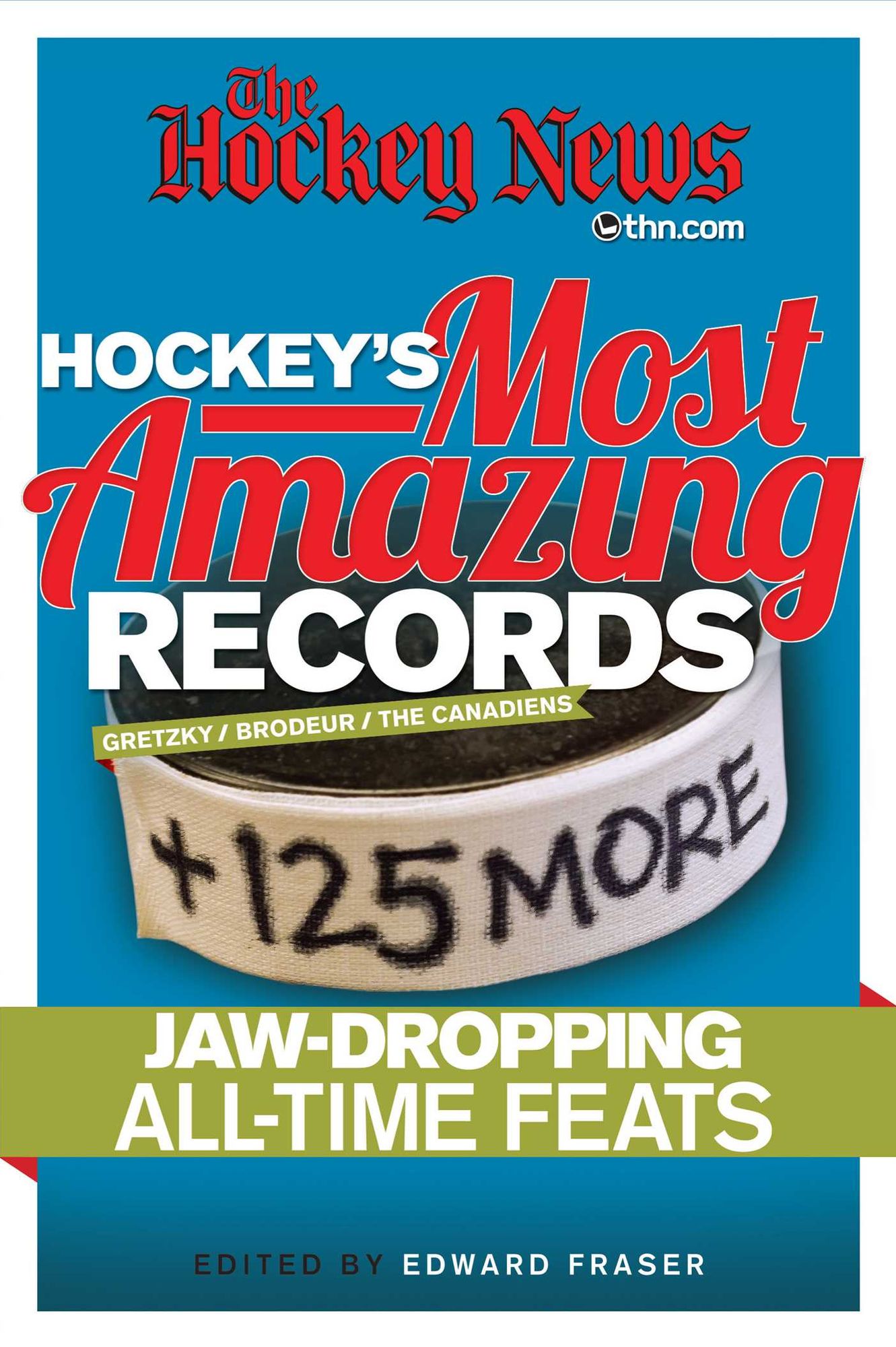 Hockey's Most Amazing Records: +125 More Jaw-Dropping All-Time Feats