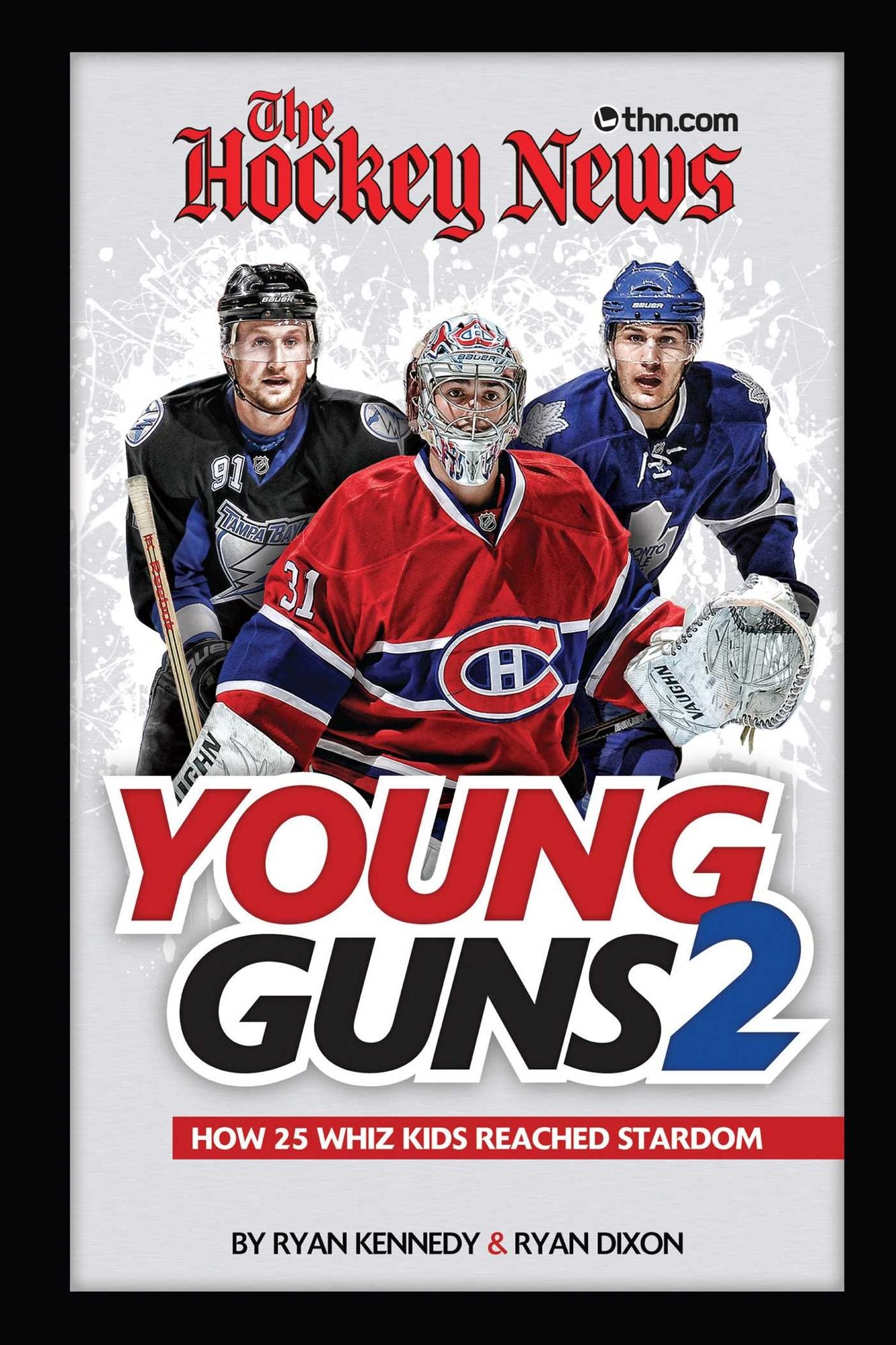 The Hockey News Young Guns 2: How 25 Whiz Kids Reached Stardom
