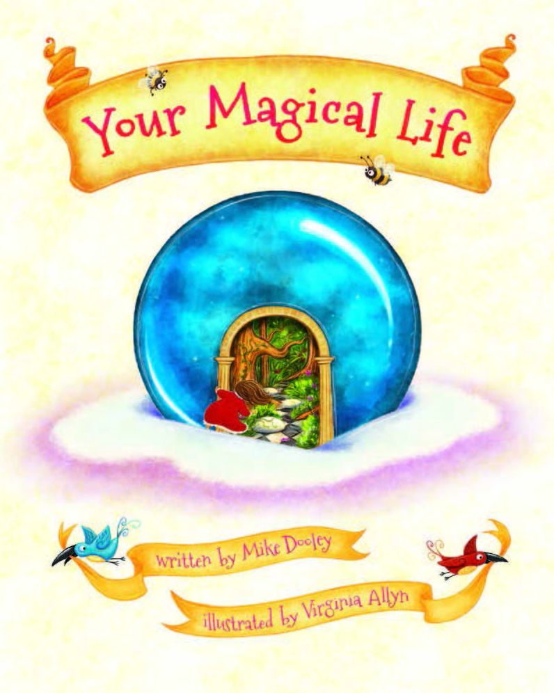 Your Magical Life