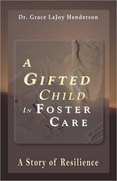A Gifted Child In Foster Care