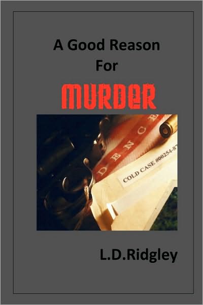 A Good Reason For Murder
