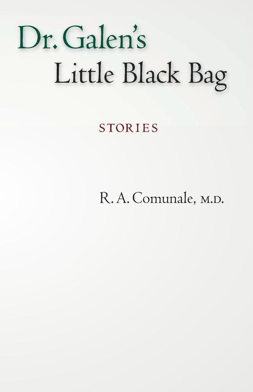 Dr. Galen's Little Black Bag: Stories