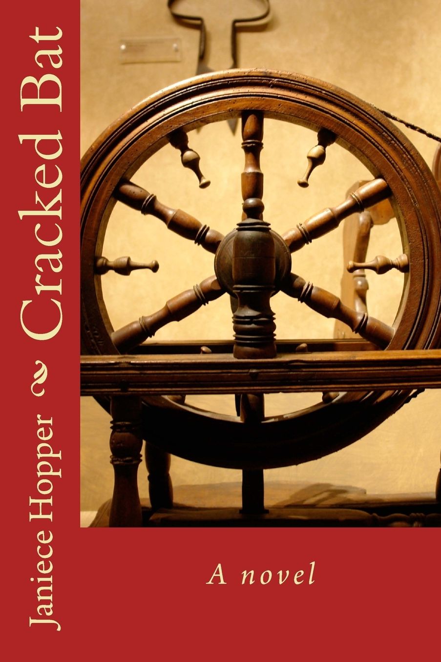 Cracked Bat: A Novel