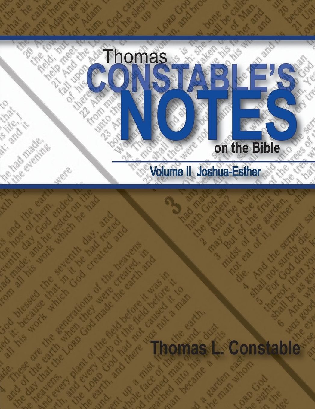 Constable's Notes on the Bible, Volume II: Joshua-Esther