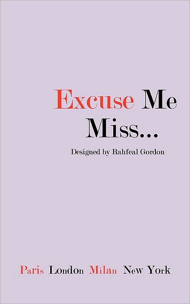 Excuse Me Miss