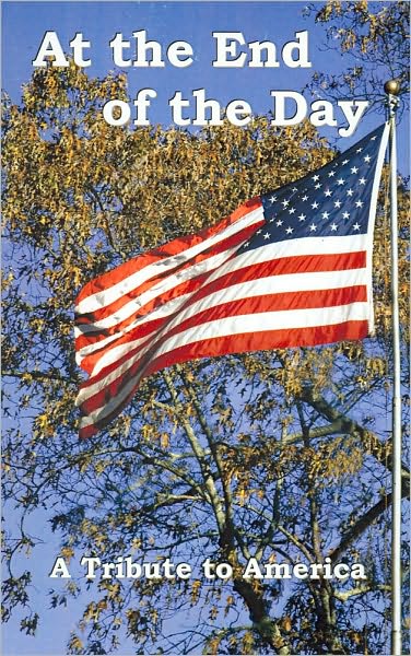 At the End of the Day: A Tribute to America