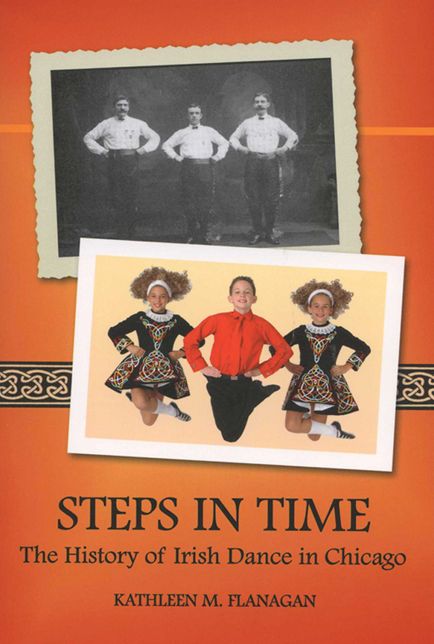 Steps in Time: The History of Irish Dance in Chicago
