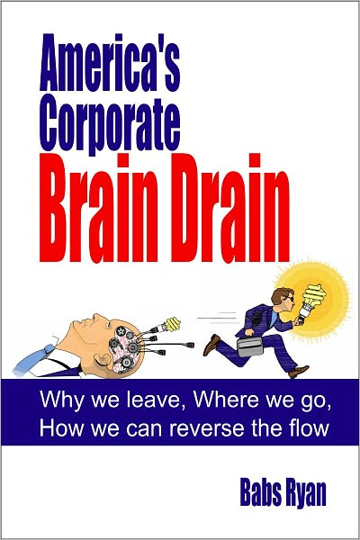 America's Corporate Brain Drain