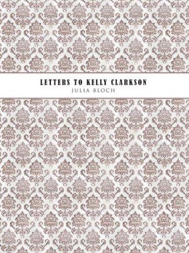 Letters to Kelly Clarkson