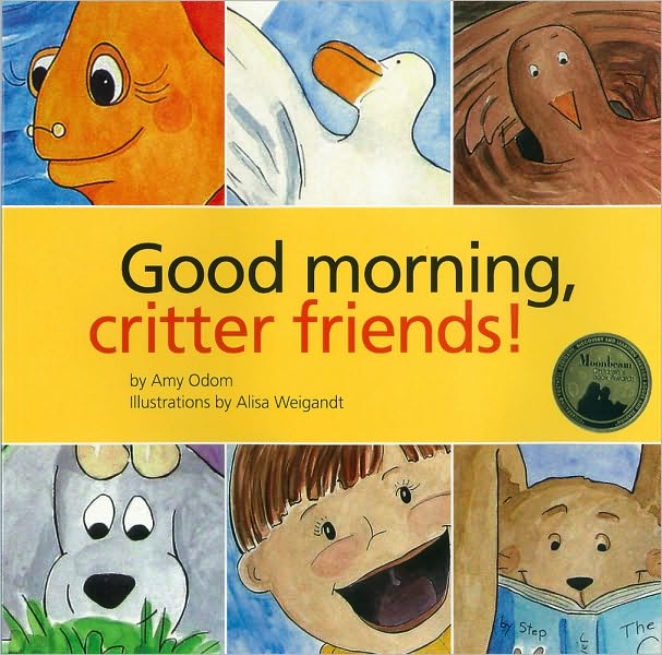 Good Morning, Critter Friends