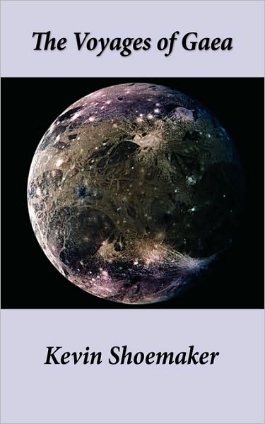 The Voyages Of Gaea
