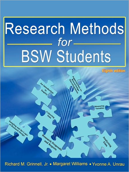 Research Methods For Bsw Students (8th Ed.)