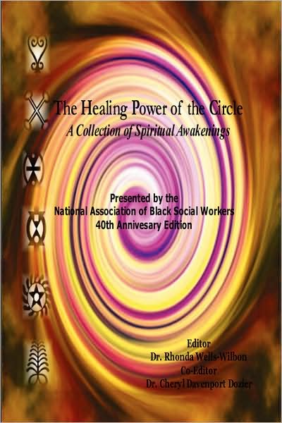 The Healing Power of the Circle: A Collection of Spiritual Awakenings