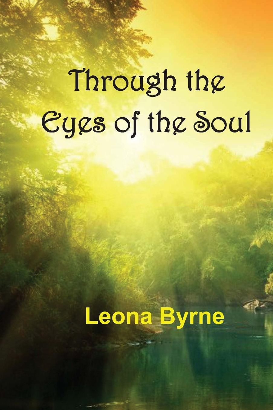 Through the Eyes of the Soul