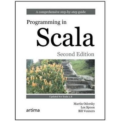 Programming in Scala: A Comprehensive Step-by-Step Guide