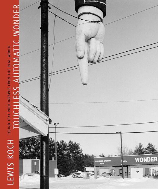 Touchless Automatic Wonder: Found Text Photographs from the Real World