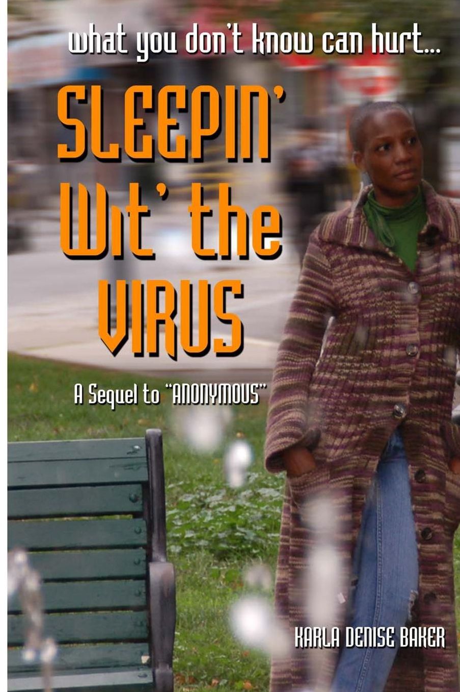 Sleepin' Wit' the Virus