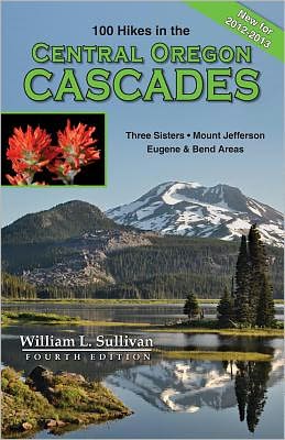 100 Hikes in the Central Oregon Cascades