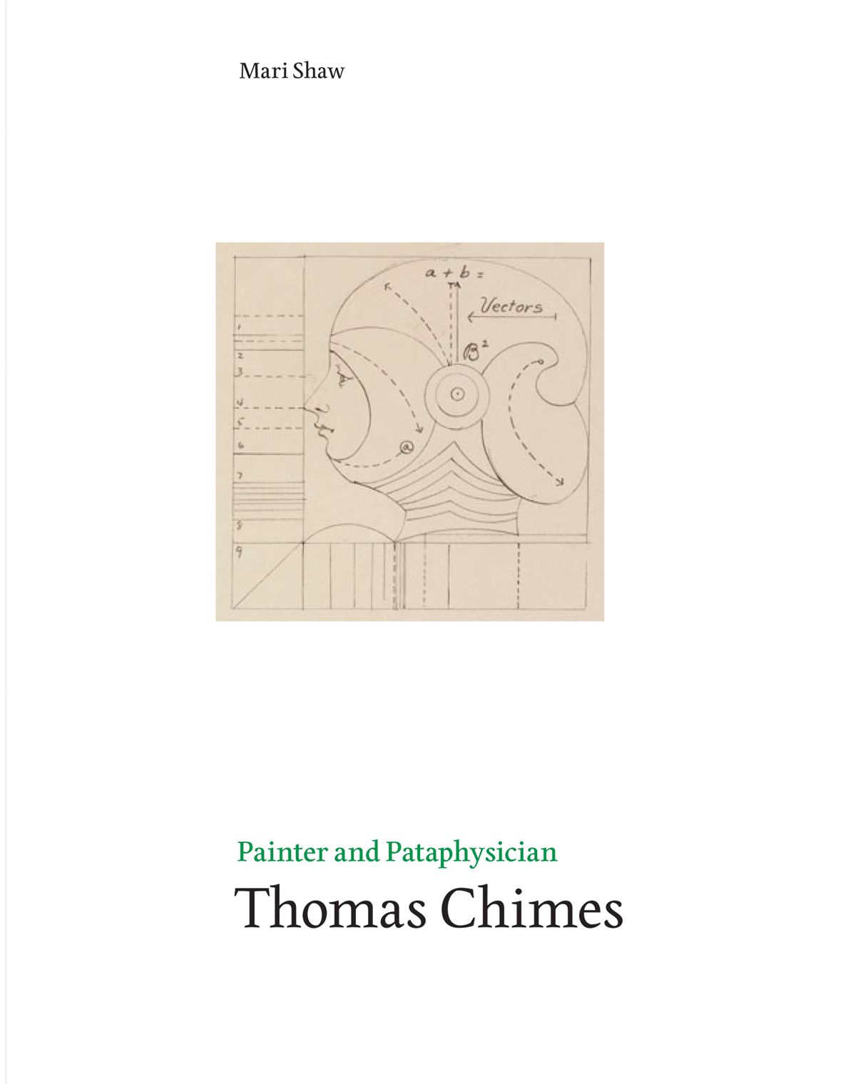 Painter and Pataphysician Thomas Chimes