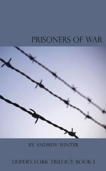 Dupers Fork: Prisoners of War
