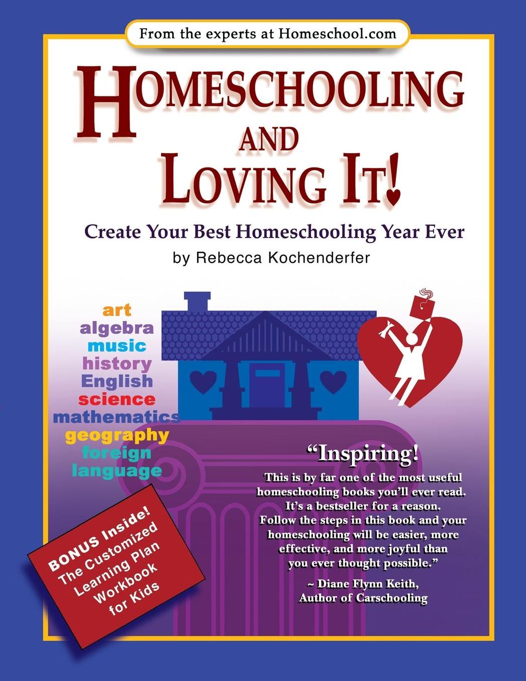 Homeschooling and Loving It!: Create Your Best Homeschooling Year Ever