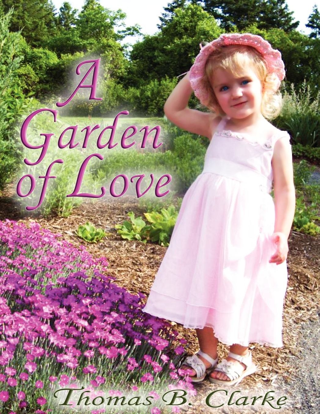 A Garden Of Love