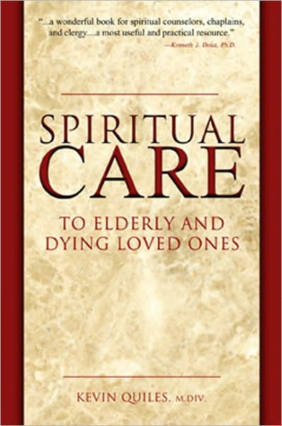 Spiritual Care to Elderly and Dying Loved Ones