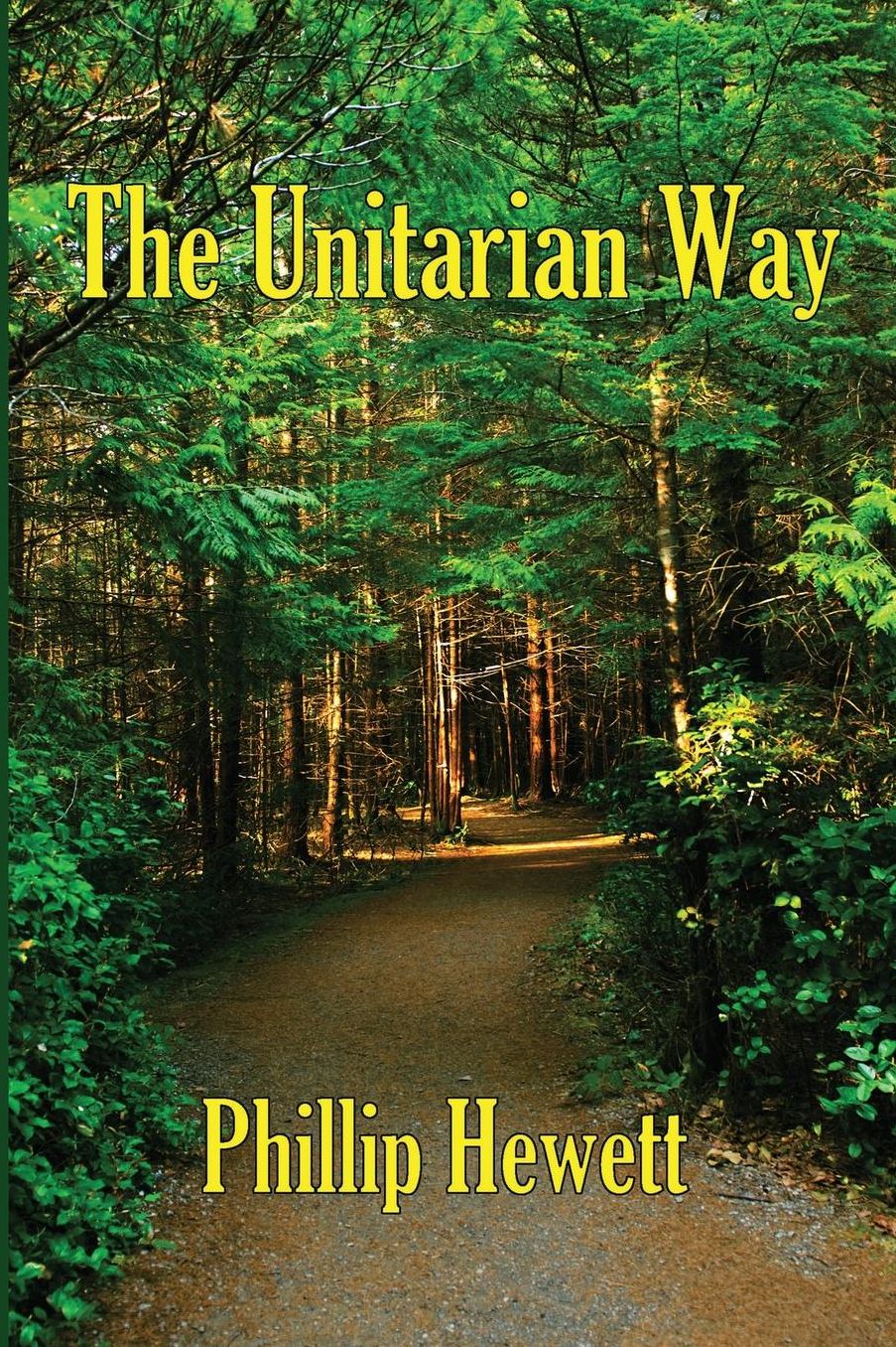 The Unitarian Way