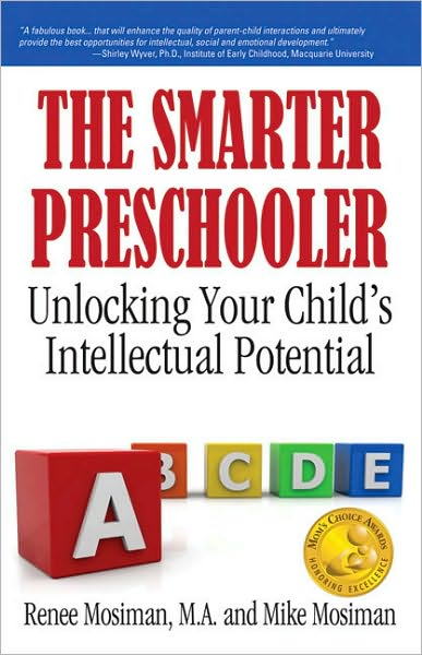 The Smarter Preschooler: Unlocking Your Child's Intellectual Potential