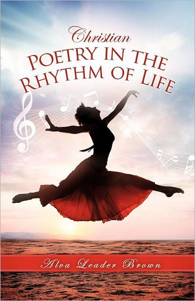 Christian Poetry in the Rhythm of Life