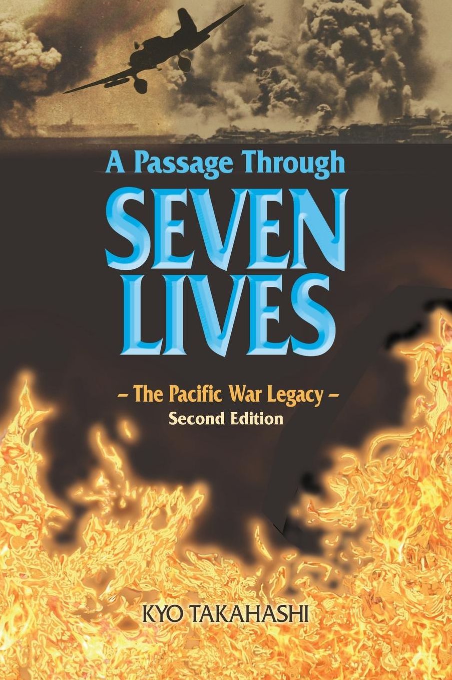 Passage Through Seven Lives : The Pacific War Legacy