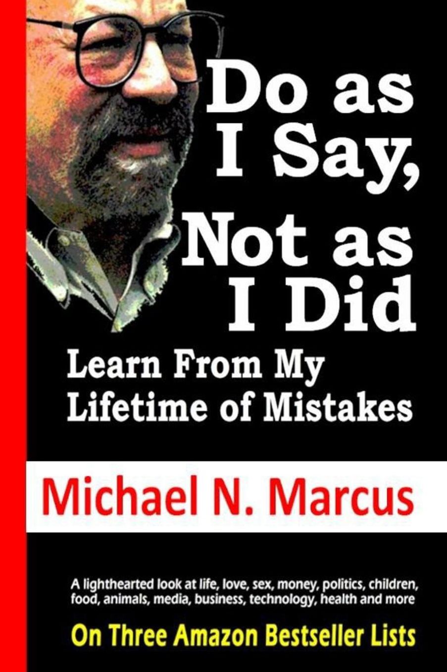 Do As I Say, Not As I Did: Learn from my lifetime of mistakes