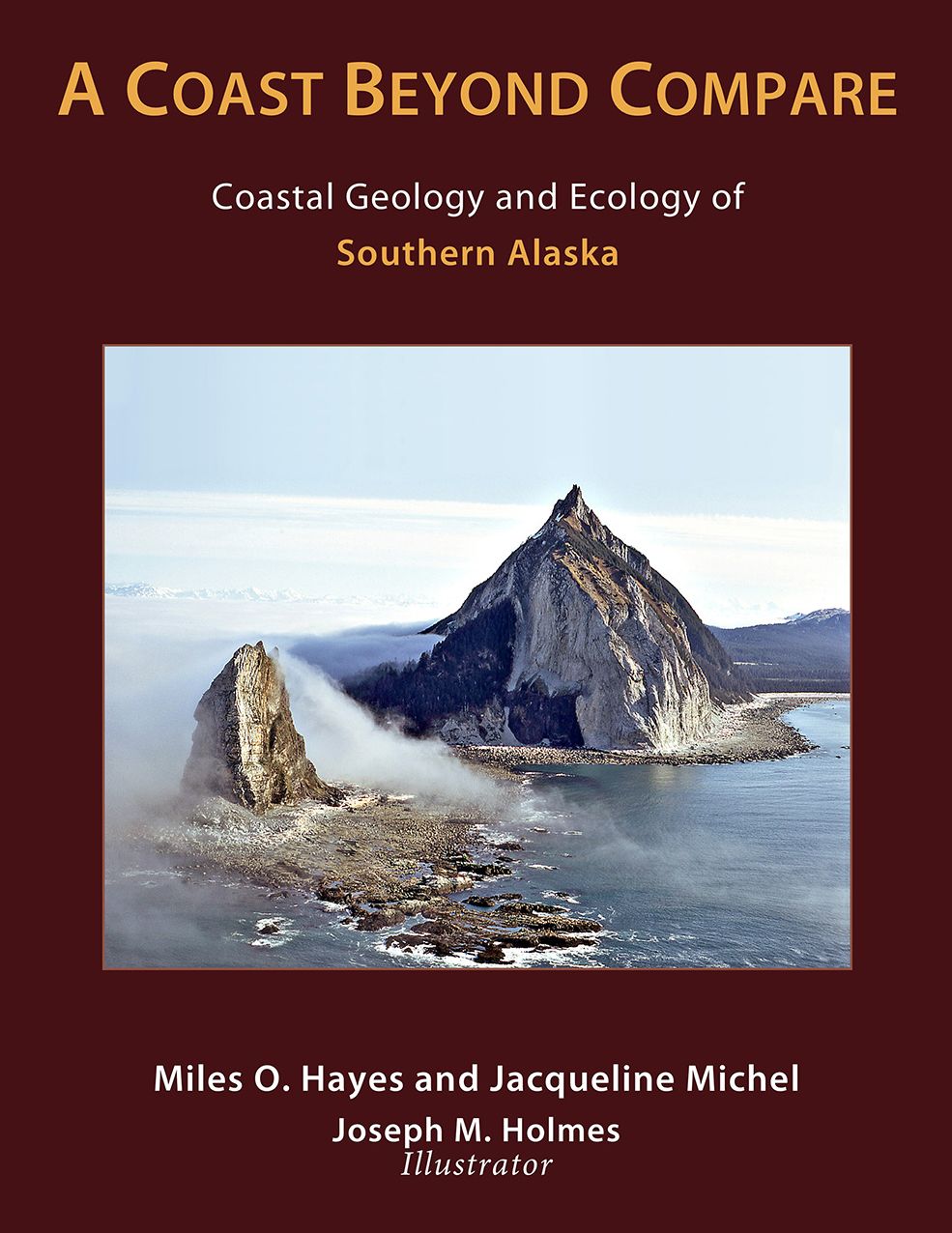 A Coast Beyond Compare: Coastal Geography and Ecology of Southern Alaska