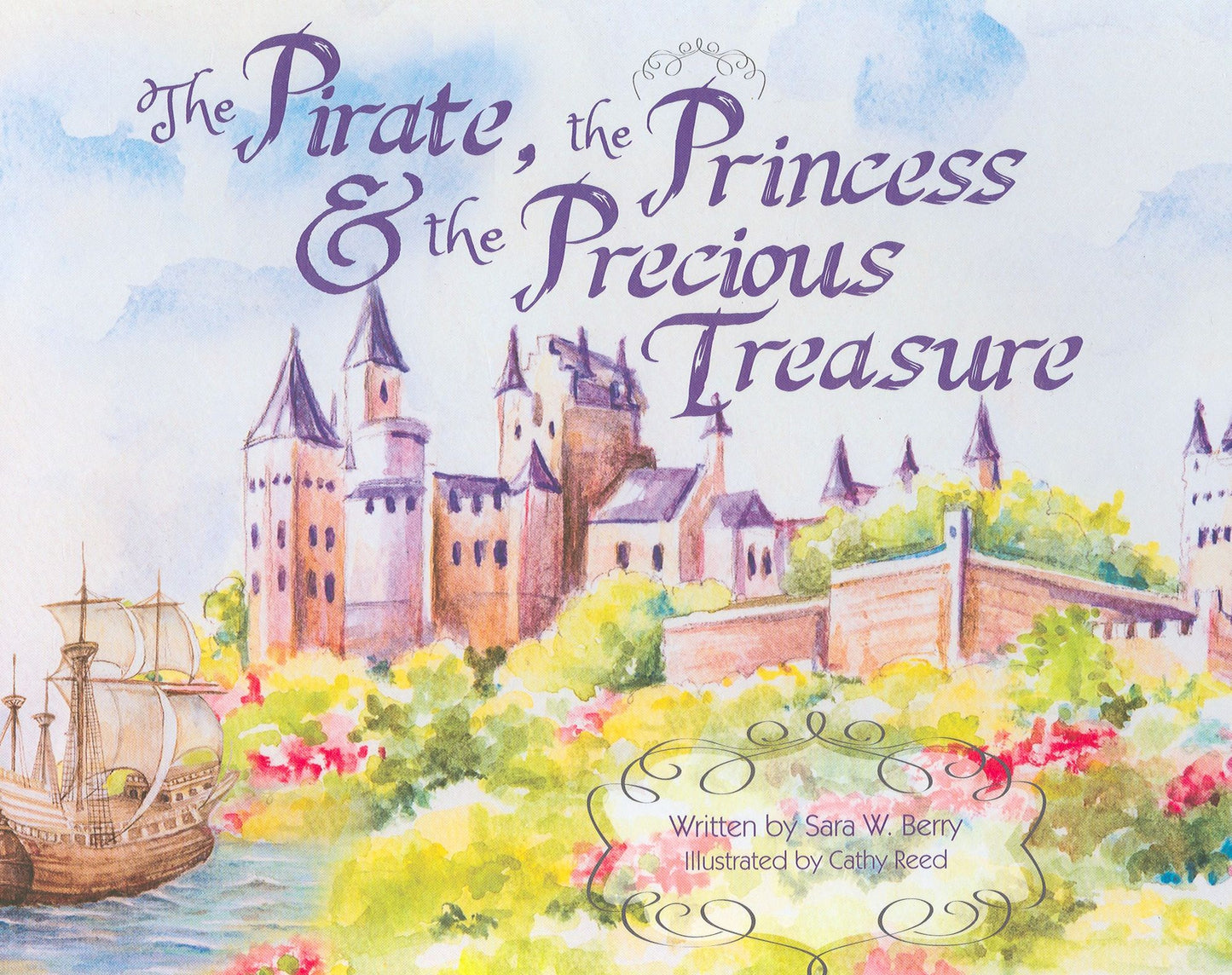 The Pirate, the Princess and the Precious Treasure