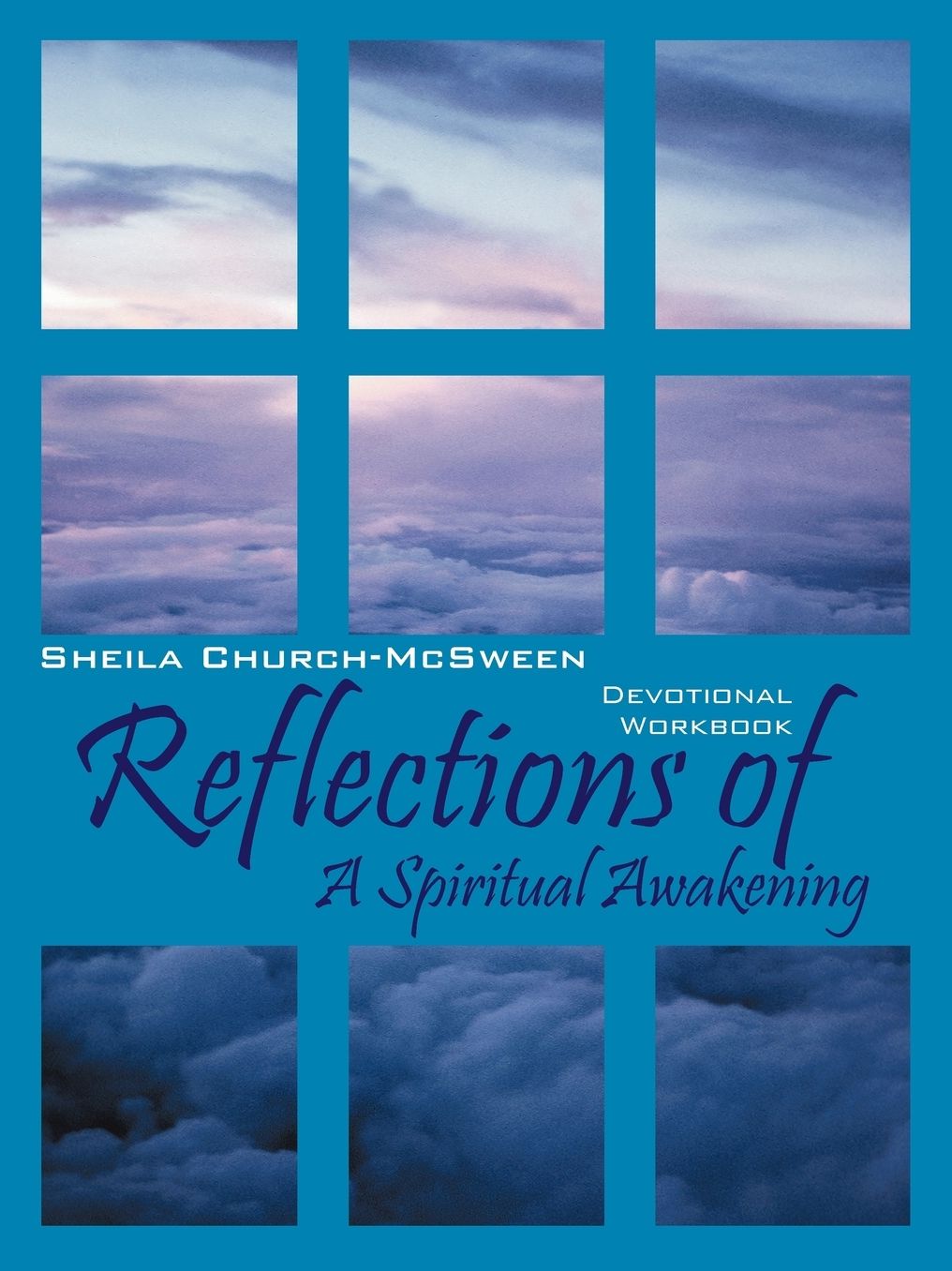 Reflections of a Spiritual Awakening: Devotional Workbook