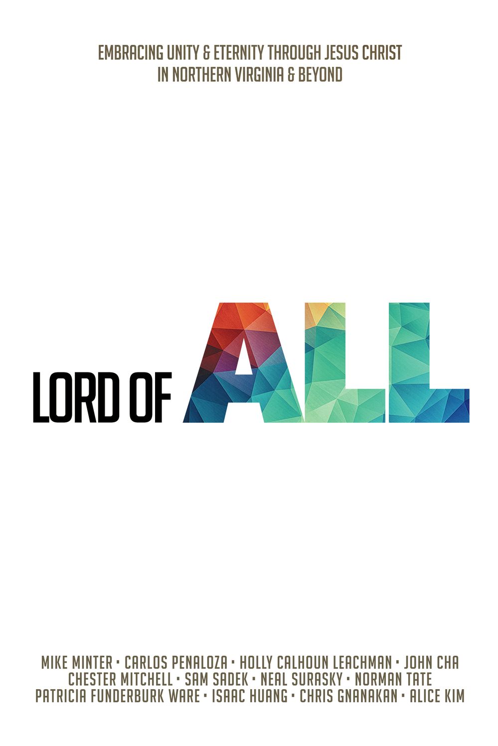 Lord of All: Embracing Unity & Eternity Through Jesus Christ in Northern Virginia and Beyond
