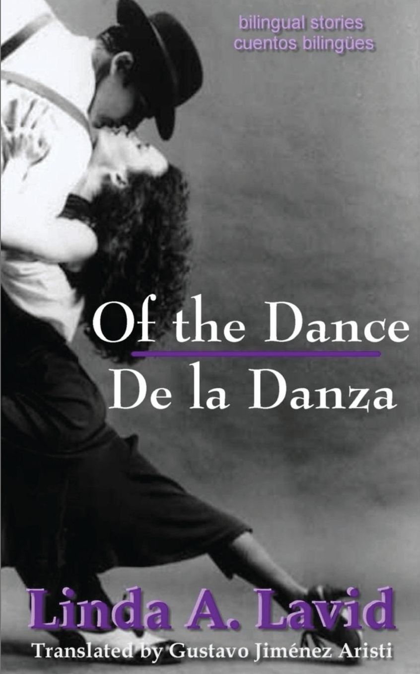 Of The Dance/De La Danza (English & Spanish Edition)