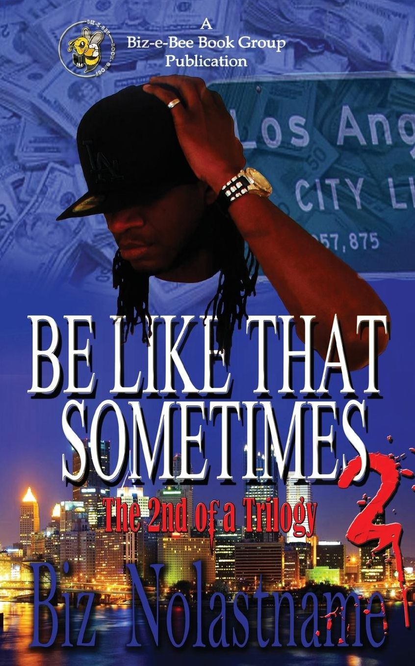 BE LIKE THAT SOMETIMES part two: Sometimes it is What it is